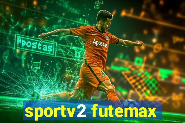 sportv2 futemax